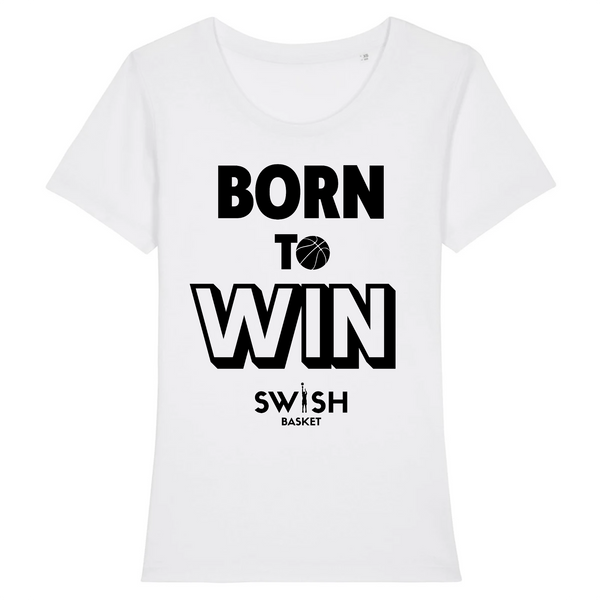 T-Shirt Femme Blanc Noir - 100% Coton BIO🌱 - Born to Win