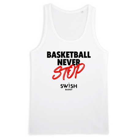 Débardeur Homme Blanc Noir Rouge - 100% Coton BIO🌱 - Basketball Never Stop