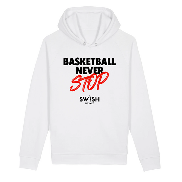 Sweat Capuche Femme Blanc Noir Rouge - Coton BIO🌱 - Basketball Never Stop