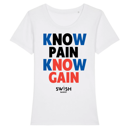 T-Shirt Femme Blanc Bleu Noir Rouge - 100% Coton BIO🌱 - Know Pain Know Gain