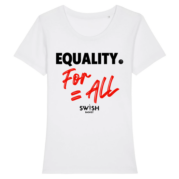 T-Shirt Femme Blanc Noir Rouge - 100% Coton BIO🌱 - Equality For All