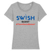 Tee Shirt Femme Gris Bleu Noir Rouge - 100% Coton BIO🌱 - Team Swish Basket France