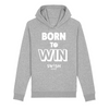 Sweat Capuche Femme Gris Blanc - Coton BIO🌱 - Born to Win