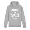 Sweat Capuche Homme Gris Blanc - Coton BIO🌱 - Born to Win