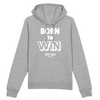 Hoodie Homme Gris Blanc - Coton BIO🌱 - Born to Win