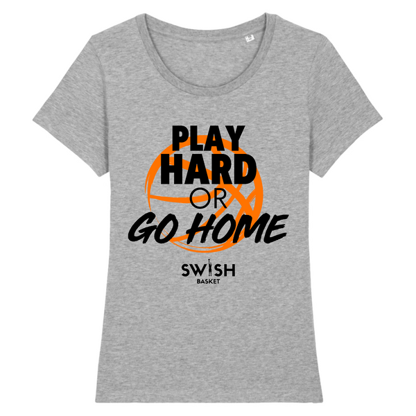 T-Shirt Femme Gris Noir Orange - 100% Coton BIO🌱 - Play Hard or Go Home