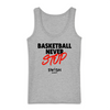 Débardeur Femme Gris Noir Rouge - 100% Coton BIO🌱 - Basketball Never Stop