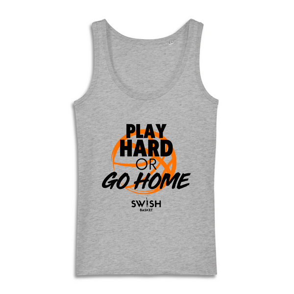 Débardeur Femme Gris Noir Orange - 100% Coton BIO🌱 - Play Hard or Go Home