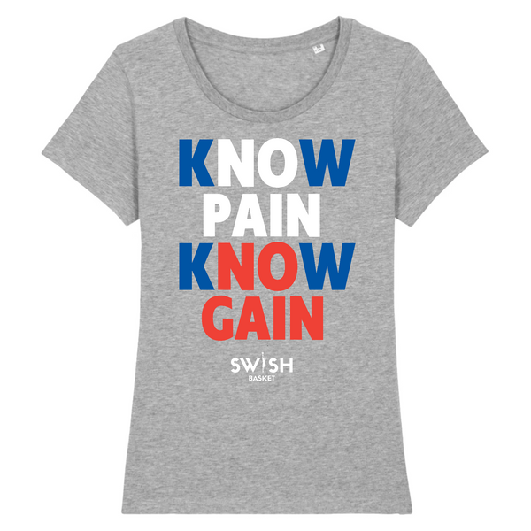 T-Shirt Femme Gris Bleu Blanc Rouge - 100% Coton BIO🌱 - Know Pain Know Gain