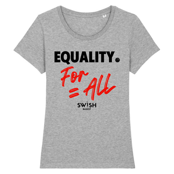 T-Shirt Femme Gris Noir Rouge - 100% Coton BIO🌱 - Equality For All
