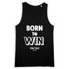 Débardeur Homme Noir Blanc - 100% Coton BIO🌱 - Born to Win