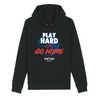 Sweat Capuche Homme Noir Blanc Rouge Bleu - Coton BIO🌱 - Play Hard or Go Home