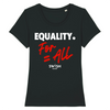 T-Shirt Femme Noir Blanc Rouge - 100% Coton BIO🌱 - Equality For All