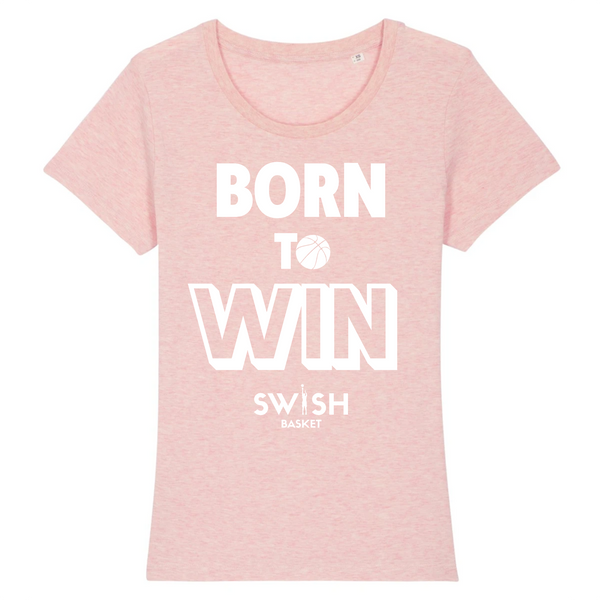 Teeshirt Femme Rose Blanc - 100% Coton BIO🌱 - Born to Win