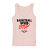 Débardeur Femme Rose Noir Rouge - 100% Coton BIO🌱 - Basketball Never Stop